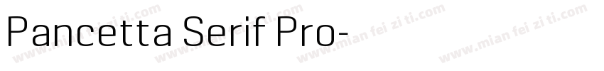 Pancetta Serif Pro字体转换